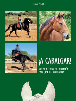 cover image of ¡A cabalgar! Nuevo método de iniciación para jinetes debutantes
